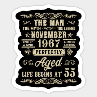 55th Birthday The Man Myth Legend November 1967 Sticker